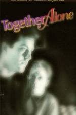 Watch Together Alone 123movies