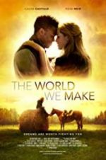 Watch The World We Make 123movies