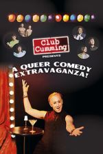 Watch Club Cumming Presents a Queer Comedy Extravaganza! (TV Special 2022) 123movies