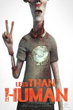 Watch Less Than Human 123movies