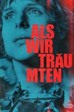 Watch Als wir träumten 123movies
