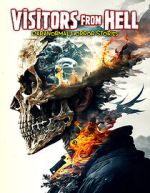 Watch Visitors from Hell: Paranormal Horror Stories 123movies