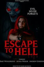 Watch Escape to Hell 123movies