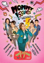 Watch Mommy Issues 123movies