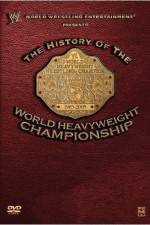 Watch WWE The History of the WWE Championship 123movies