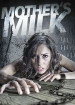 Watch Mother\'s Milk 123movies