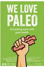 Watch We Love Paleo 123movies