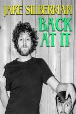 Watch Jake Silberman: Back at It 123movies