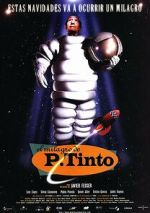Watch The Miracle of P. Tinto 123movies