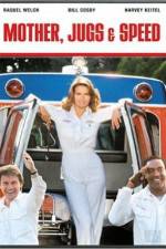 Watch Mother, Jugs & Speed 123movies