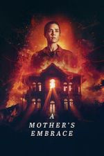 Watch A Mother\'s Embrace 123movies