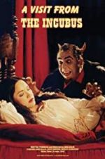 Watch A Visit from the Incubus 123movies