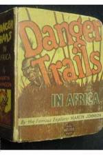 Watch Danger Trails 123movies