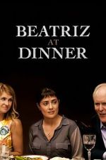 Watch Beatriz at Dinner 123movies