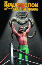 Watch The Resurrection of Jake the Snake 123movies