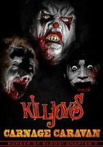 Watch Killjoy\'s Carnage Caravan 123movies