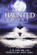 Watch Haunted Boat 123movies