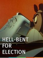 Watch Hell-Bent for Election (Short 1944) 123movies