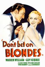 Watch Don\'t Bet on Blondes 123movies