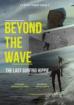 Watch Beyond the Wave: The Last Surfing Hippie 123movies