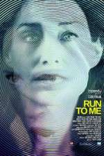 Watch Run to Me 123movies