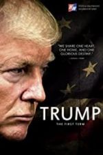 Watch Trump: The First Term 123movies