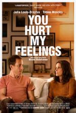 Watch You Hurt My Feelings 123movies