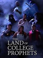 Watch The Land of College Prophets 123movies