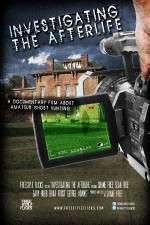 Watch Investigating the Afterlife 123movies
