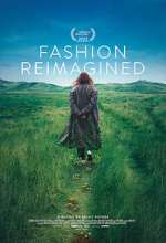 Watch Fashion Reimagined 123movies