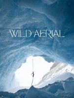 Watch Wild Aerial (Short 2024) 123movies