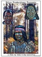 Watch Native Bigfoot 123movies