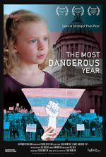 Watch The Most Dangerous Year 123movies