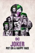 Watch Joker: Put on A Happy Face 123movies
