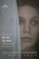 Watch Peace to Us in Our Dreams 123movies