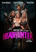 Watch They Call Her Headhunter 123movies