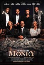 Watch For the Love of Money 123movies