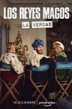 Watch Los Reyes Magos: La Verdad 123movies