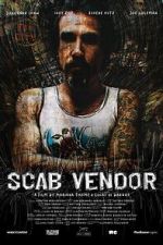 Watch Scab Vendor: The Life and Times of Jonathan Shaw 123movies