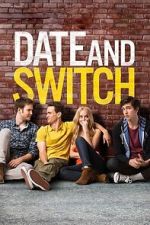 Watch Date and Switch 123movies
