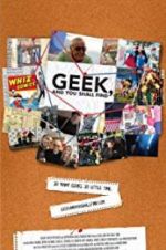 Watch Geek, and You Shall Find 123movies