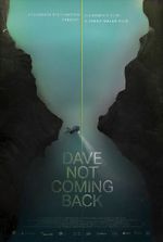 Watch Dave Not Coming Back 123movies