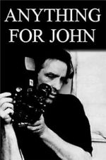 Watch Anything for John 123movies