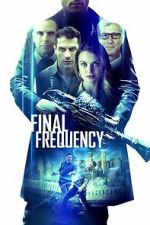 Watch Final Frequency 123movies