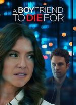 Watch A Boyfriend to Die For 123movies