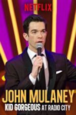 Watch John Mulaney: Kid Gorgeous at Radio City 123movies