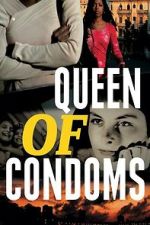 Watch Queen of Condoms 123movies
