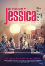 Watch The Trouble with Jessica 123movies