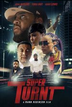 Watch Super Turnt 123movies