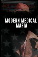 Watch Modern Medical Mafia 123movies